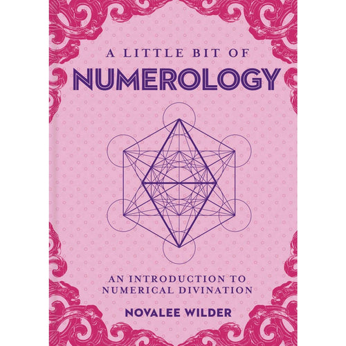 A Little Bit Of Numerology: An Introduction To Numerical Divination