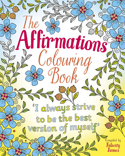 The Affirmations Coloring Book