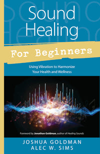 Sound Healing for Beginners Book