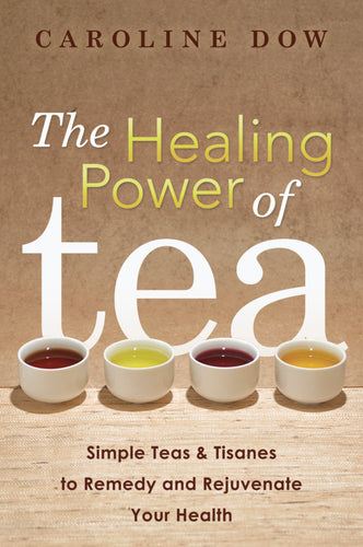 The Healing Power of Tea Book